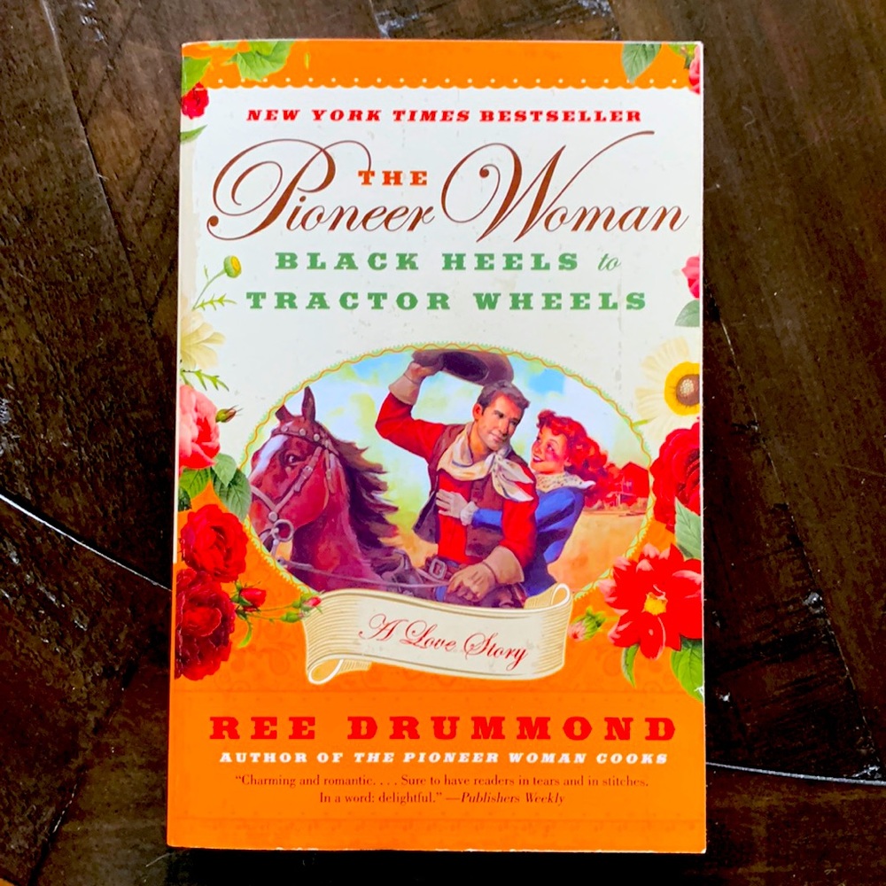 Pioneer Woman - Black Heels to Tractor Wheels